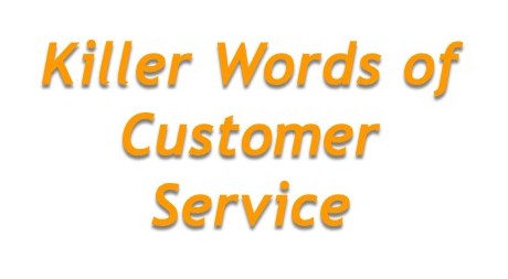killer words of customer service everything else nancy words to describe customer service